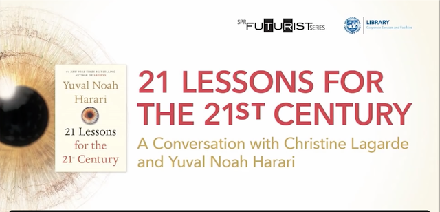 CHRISTINE LAGARDE OF FRANCE AND YUVAL NOAH HARARI OF ISRAEL .. TWO SUPERB MINDS THAT I ADMIRE .